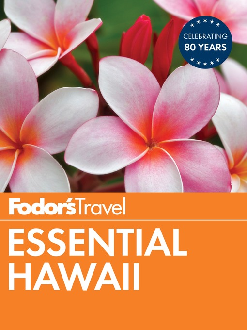 Title details for Fodor's Essential Hawaii by Fodor's Travel Guides - Available
